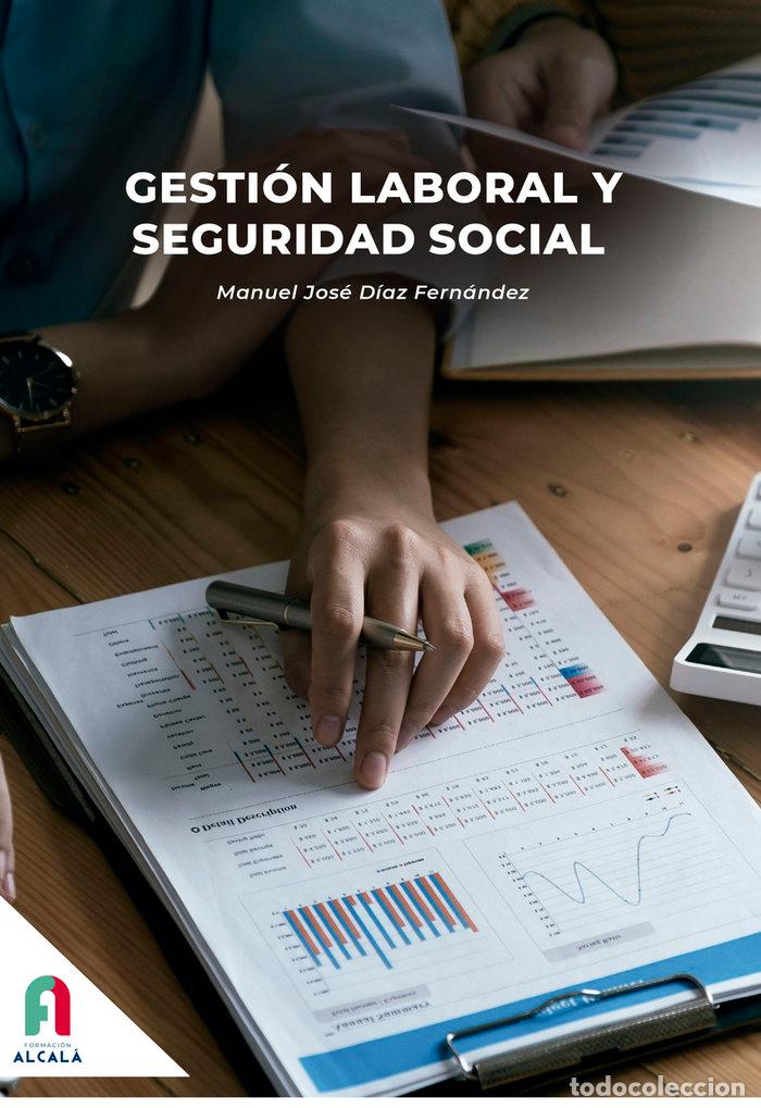 Livres: GESTION LABORAL Y SEGURIDAD SOCIAL 2 ED - DIAZ FERNANDEZ, MANUEL JOSE