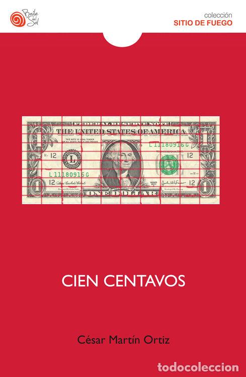 books: CIEN CENTAVOS - MARTIN ORTIZ, CESAR