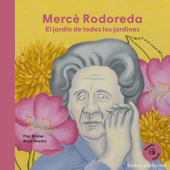 Libri: MERCE RODOREDA EL JARDIN DE TODOS LOS JARDINES - BRAIER, FLOR