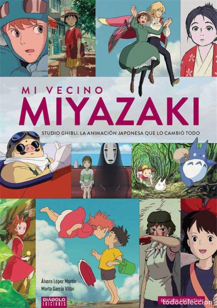 Livres: MI VECINO MIYAZAKI STUDIO GHIBLI EDICION DEFINITIVA - LOPEZ, ALVARO