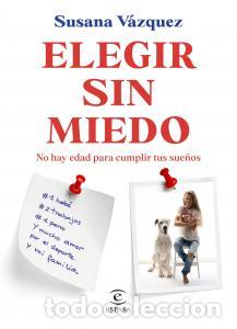 Livres: Elegir sin miedo - Vazquez, Susana