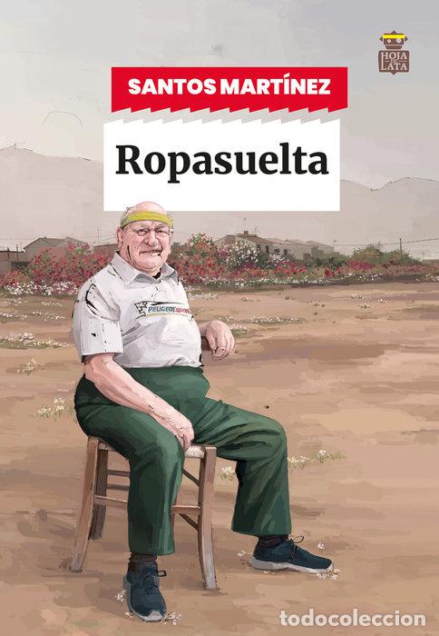 Libros: ROPASUELTA - MARTINEZ, SANTOS