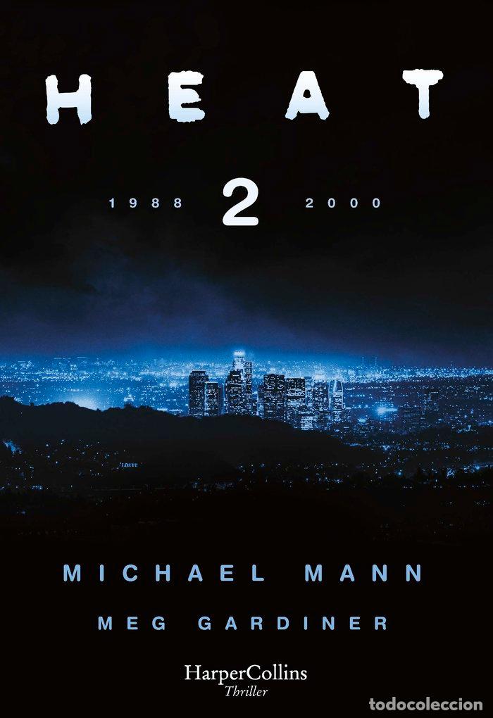 Libros: HEAT 2 - MANN, MICHAEL