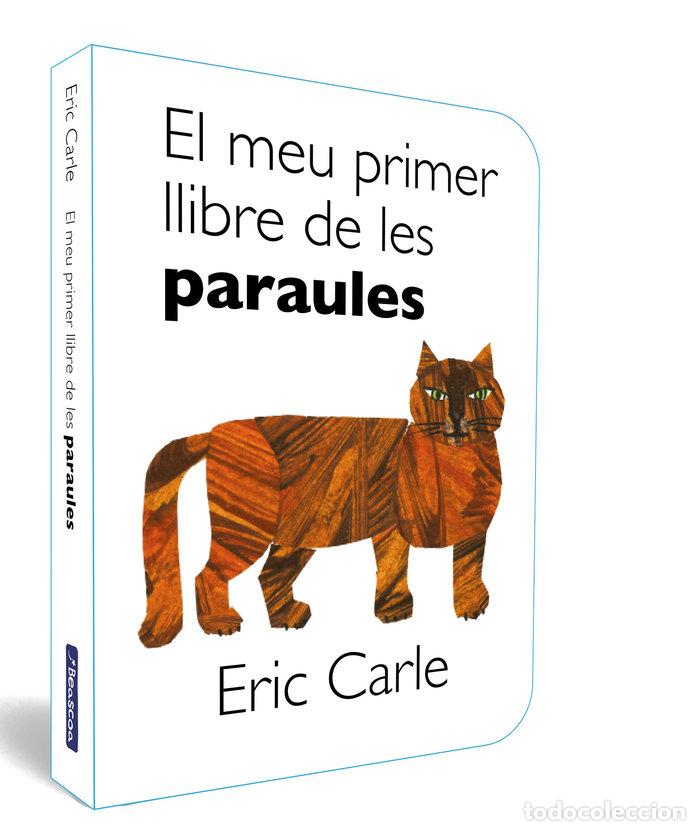 Libros: EL MEU PRIMER LLIBRE DE LES PARAULES COL&Uacute;LECCIO ERIC CARLE - ERIC CARLE