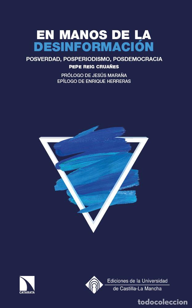 Libros: EN MANOS DE LA DESINFORMACION - REIG CRUA&Ntilde;ES, PEPE