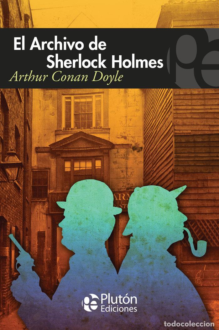 Libros: ARCHIVO DE SHERLOCK HOLMES,EL - ARTHUR CONAN DOYLE