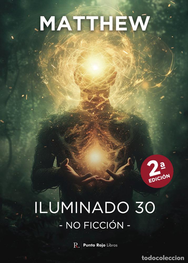 Libros: ILUMINADO 30 NO FICCION 2&ordf; EDICION - MATTHEW, MATTHEW