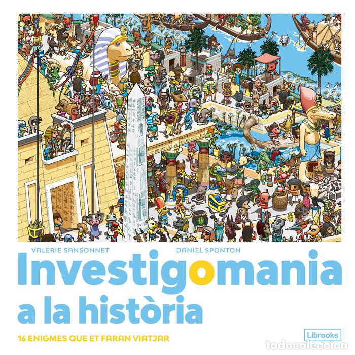 Libros: INVESTIGOMANIA A LA HISTORIA - SPONTON, DANIEL