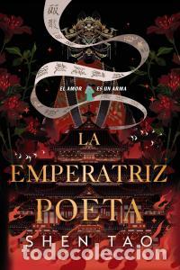 Libros: La emperatriz poeta - Tao, Shen