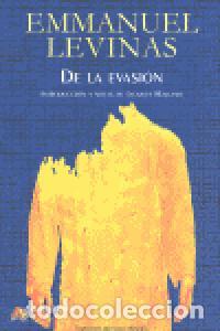 Libros: DE LA EVASION - LEVINAS, EMMANUEL