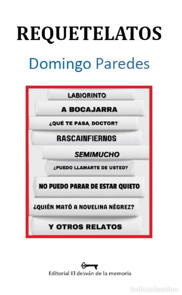 Libros: REQUETELATOS - PAREDES, DOMINGO