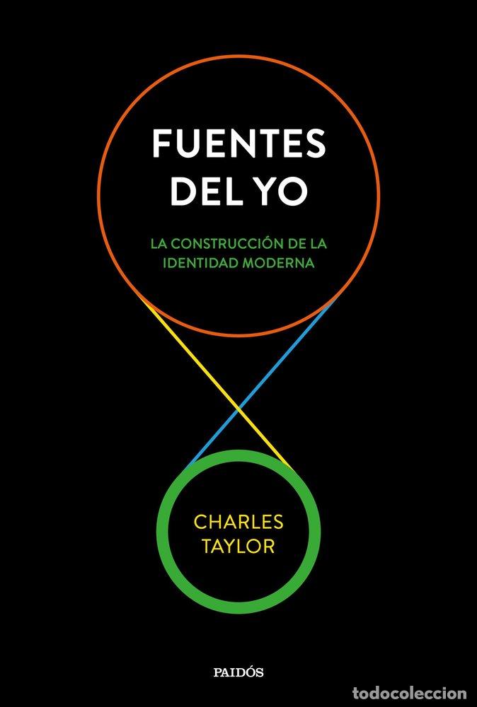 B&uuml;cher: FUENTES DEL YO - CHARLES TAYLOR