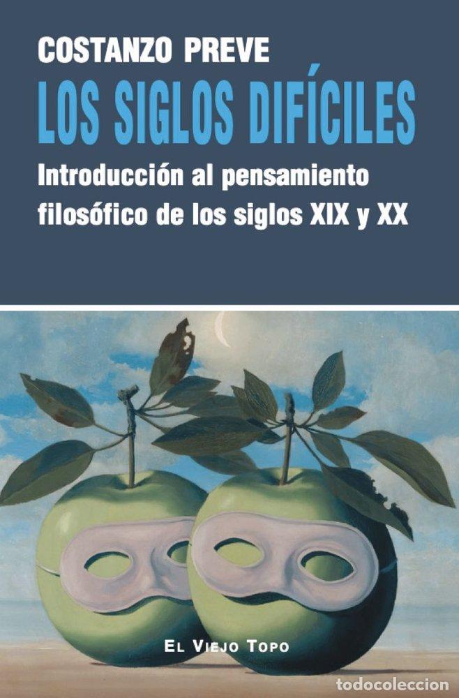 B&uuml;cher: LOS SIGLOS DIFICILES - PREVE, COSTANZO