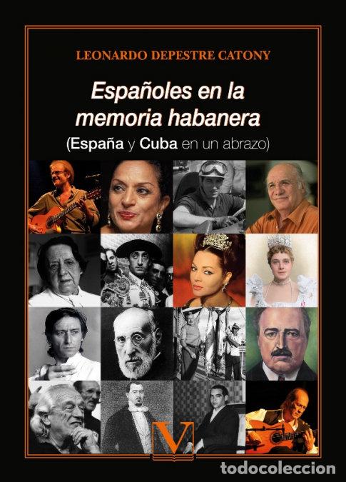 Libros: ESPA&Ntilde;OLES EN LA MEMORIA HABANERA - DEPESTRE CATONY, LEONARDO