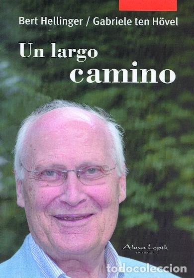 Libros: UN LARGO CAMINO - BERT HELLINGER