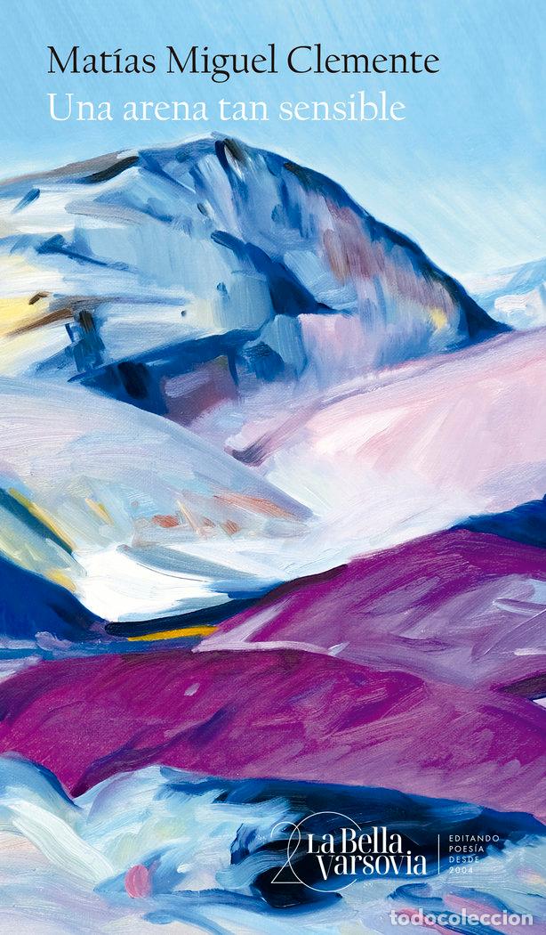 Libros: UNA ARENA TAN SENSIBLE - CLEMENTE, MATIAS MIGUEL