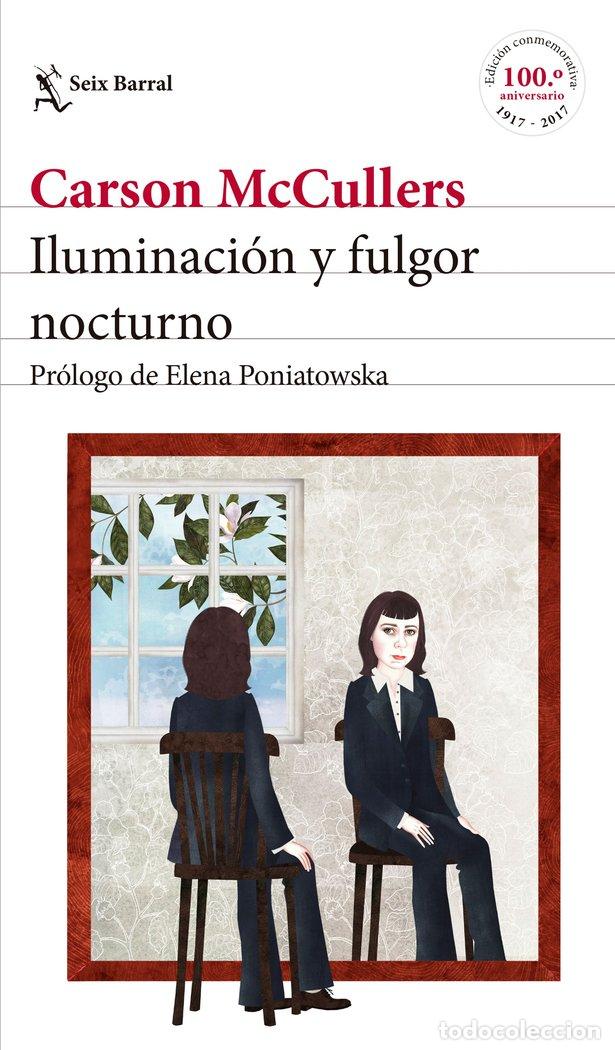 Libros: ILUMINACION Y FULGOR NOCTURNO - MCCULLERS, CARSON