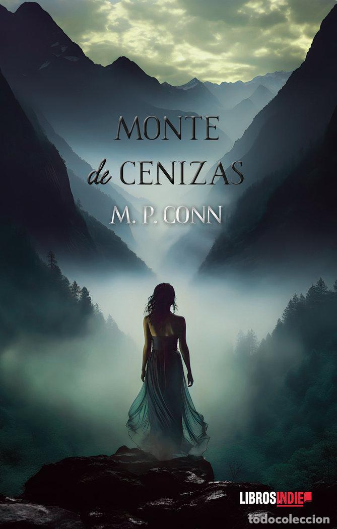 Libros: MONTE DE CENIZAS - CONN, M P