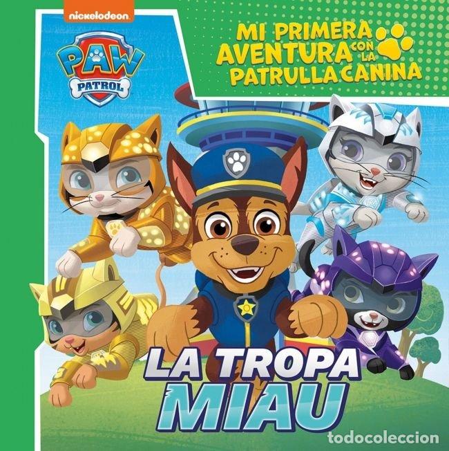 Libros: MI PRIMERA AVENTURA CON LA PATRULLA CANINA &Ntilde; PAW PATROL - LA - NICKELODEON