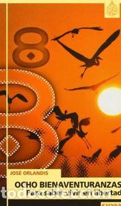 Libros: OCHO BIENAVENTURANZAS - JOS&eacute; ORLANDIS