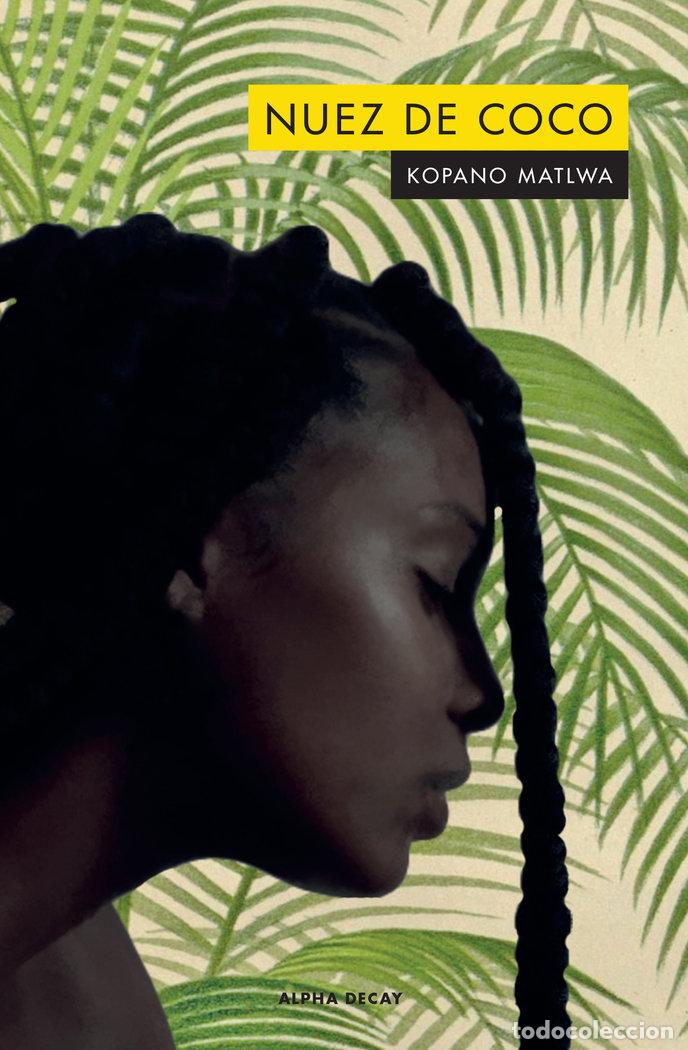 Libros: NUEZ DE COCO - MATLWA, KOPANO