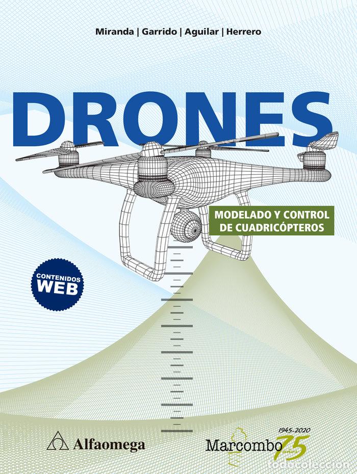 Libros: DRONES. MODELADO Y CONTROL DE CUADRICOPTEROS - AA.VV.