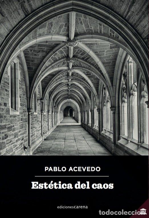 Libri: ESTETICA DEL CAOS - ACEVEDO, PABLO