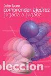 Libri: COMPRENDER AJEDREZ JUGADA A JUGADA NE - NUNN, JOHN