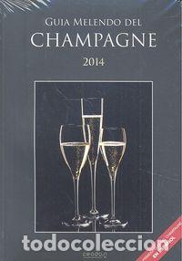 B&uuml;cher: GUIA MELENDO DEL CHAMPAGNE 2014 - MELENDO, JORDI