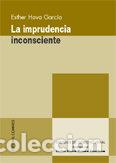 B&uuml;cher: IMPRUDENCIA INCONSCIENTE,LA - HAVA GARCIA, ESTHER
