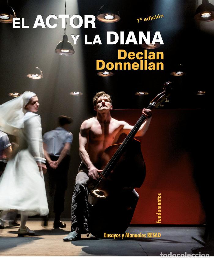 Libros: ACTOR Y LA DIANA,EL - DONNELLAN, DECLAN