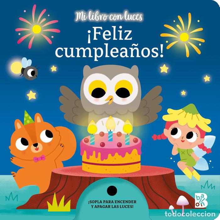 Libros: MI LIBRO CON LUCES FELIZ CUMPLEA&Ntilde;OS - BALLON