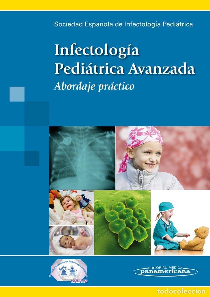 B&uuml;cher: INFECTOLOGIA PEDIATRICA AVANZADA - SEIP SOCIEDAD ESPA&Ntilde;OLA DE INFECTOLOGIA P