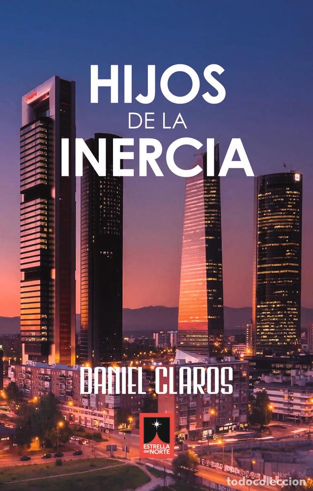 B&uuml;cher: HIJOS DE LA INERCIA - CLAROS, DANIEL