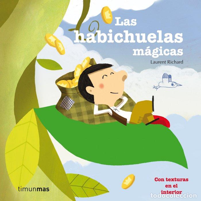 Libri: HABICHUELAS MAGICAS,LAS - RICHARD, LAURENT