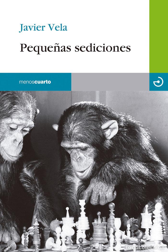 books: PEQUE&Ntilde;AS SEDICIONES - VELA, JAVIER