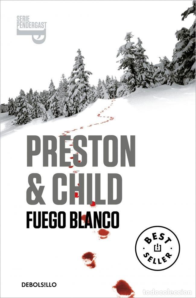 Libros: FUEGO BLANCO - PRESTON, DOUGLAS