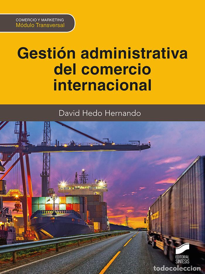 Libros: GESTION ADMINISTRATIVA DEL COMERCIO INTERNACIONAL - AA.VV
