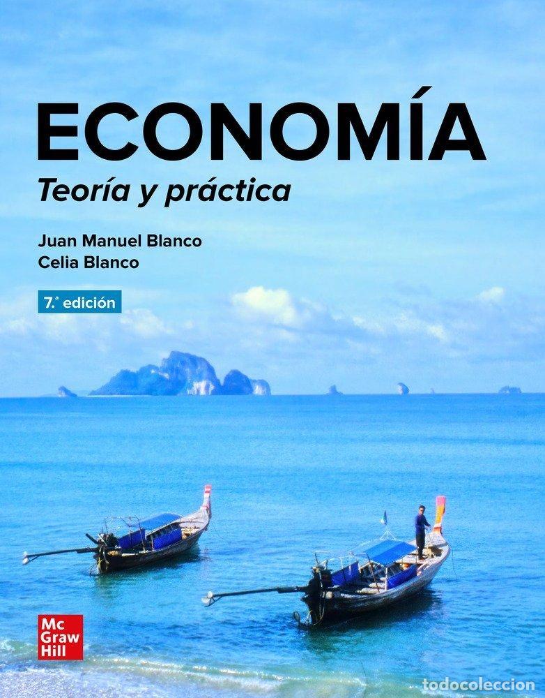 Libros: ECONOMIA TEORIA Y PRACTICA - BLANCO, J. M., BLANCO, C.