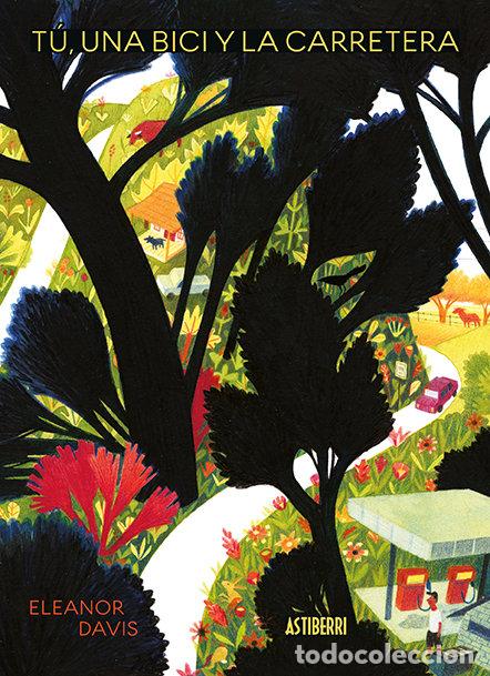 books: TU UNA BICI Y LA CARRETERA - DAVIS, ELEANOR