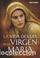 Livres: VIDA OCULTA DE LA VIRGEN MARIA, LA - EMMERICH, ANA CATALINA