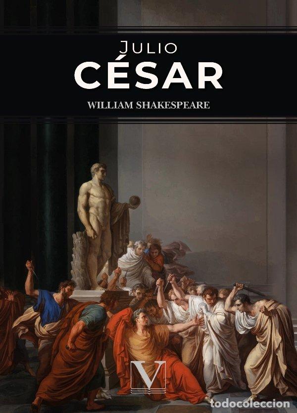 Libri: JULIO CESAR - SHAKESPEARE, WILLIAM