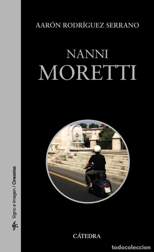 Libri: NANNI MORETTI - RODRIGUEZ, AARON