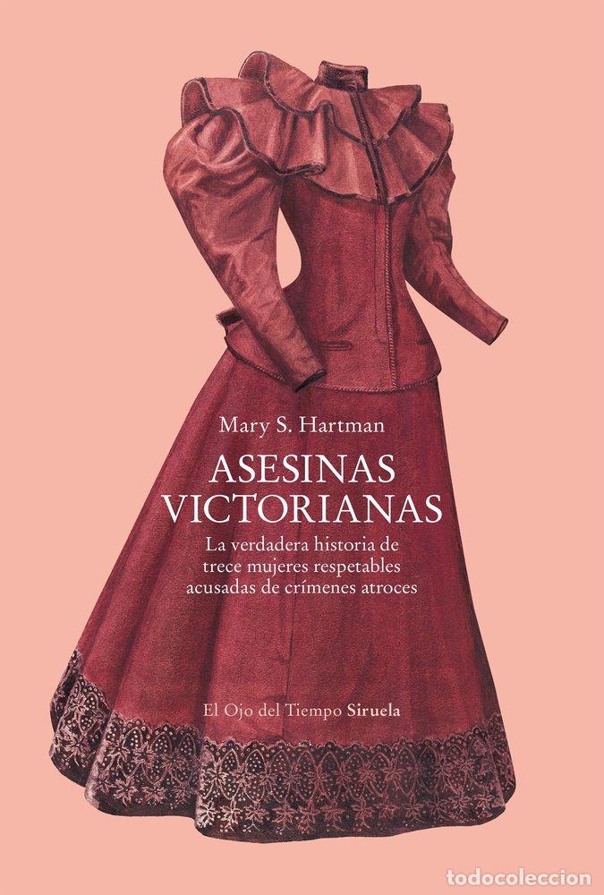 Libri: ASESINAS VICTORIANAS - HARTMAN, MARY S.