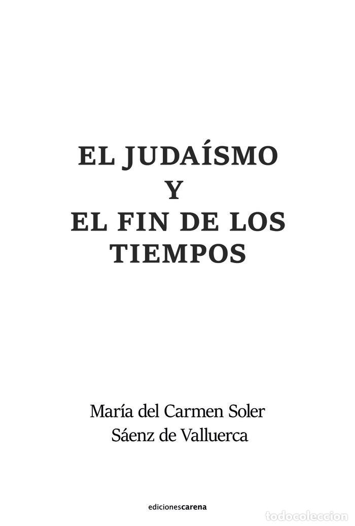 Livres: JUDAISMO Y EL FIN DE LOS TIEMPOS,EL - SOLER SAENZ DE VALLUERCA, MARIA DEL CARME