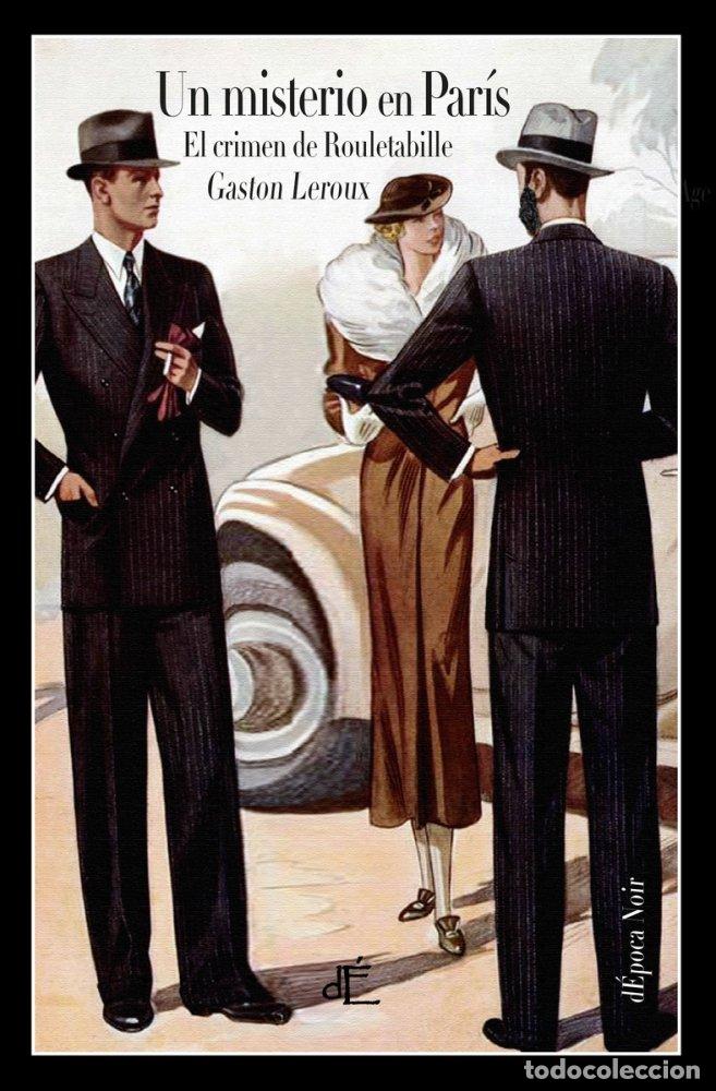 Libri: UN MISTERIO EN PARIS ED.ILUSTRADA - LEROUX, GASTON