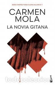 Libri: La novia gitana (inspectora elena blanco, 1) - Mola, Carmen