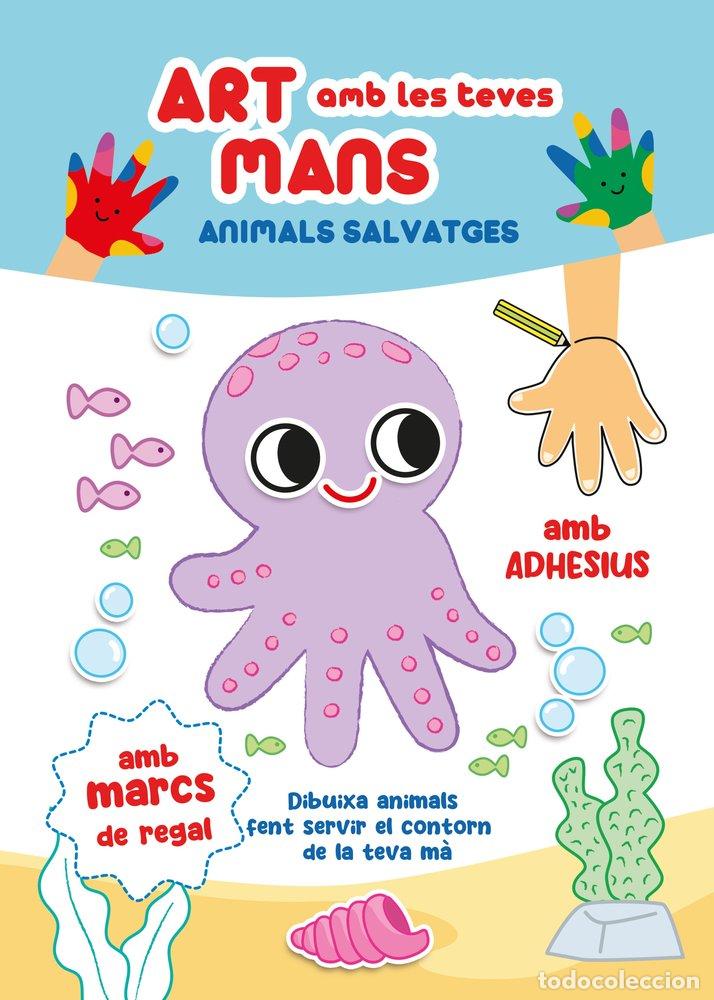 Libros: ART AMB LES TEVES MANS ANIMALS SALVATGES - .