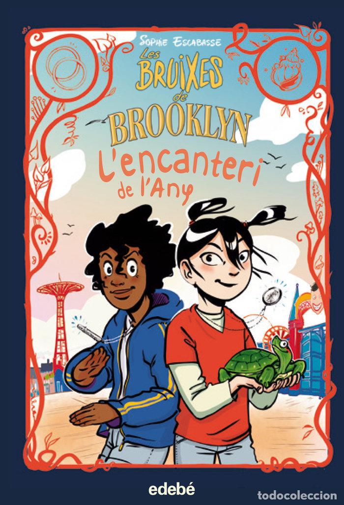 Livros: LES BRUIXES DE BROOKLYN LENCANTERI DE LANY - ESCABASSE, SOPHIE