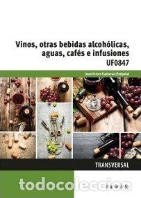 Libros: VINOS OTRAS BEBIDAS ALCOHOLICAS AGUAS CAFES E INFUSIONES - FERRER ESPINOSA, JUAN